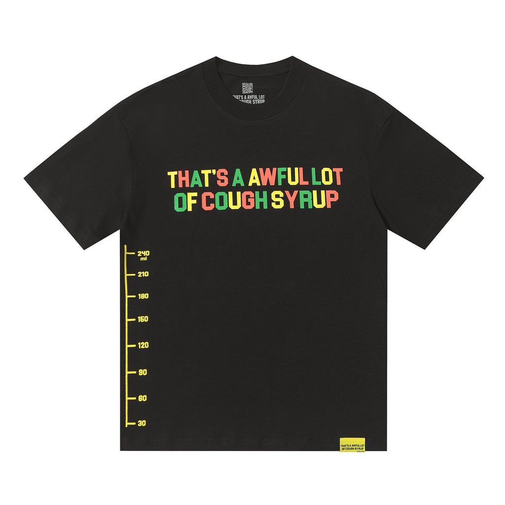 THAT'S A AWFUL LOT OF COUGH SYRUP Bottle Graphic T-Shirt